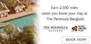 Stay at Peninsula Bangkok and Receive 2,500 Bonus Miles